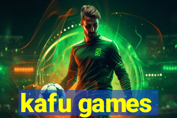 kafu games