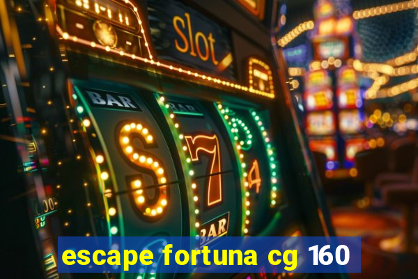 escape fortuna cg 160