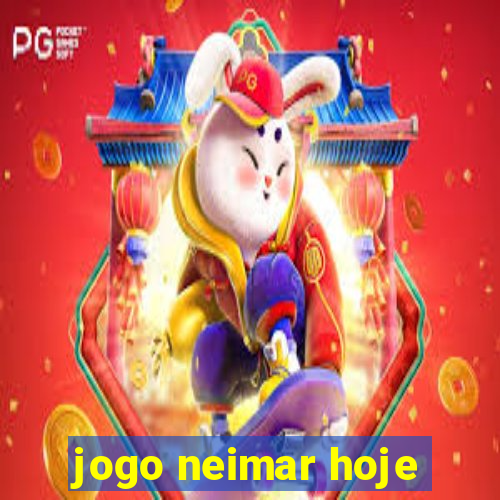 jogo neimar hoje