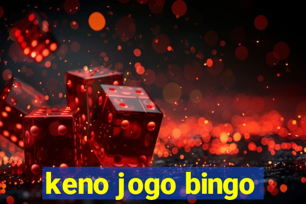 keno jogo bingo