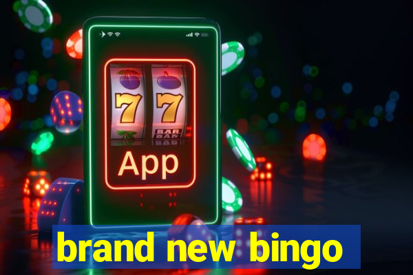 brand new bingo