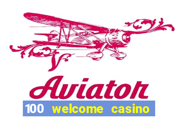 100 welcome casino bonus bovada