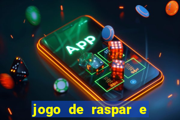 jogo de raspar e ganhar dinheiro