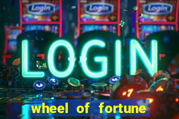 wheel of fortune casino slot