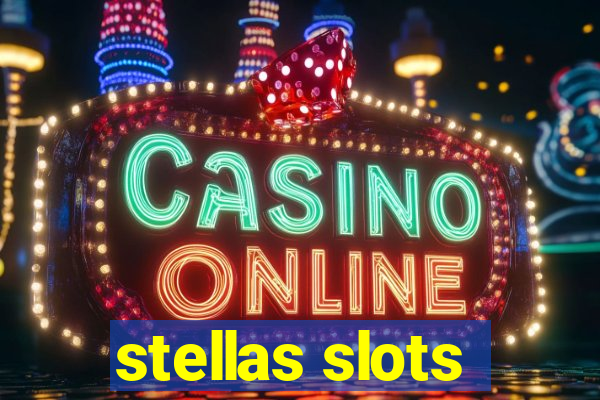 stellas slots