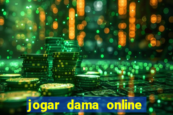 jogar dama online valendo dinheiro