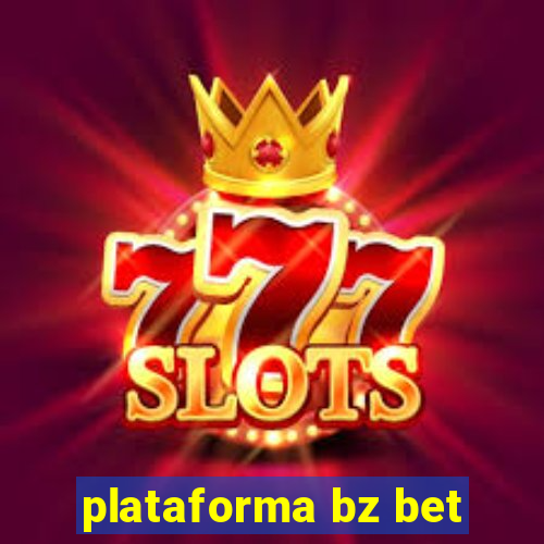 plataforma bz bet