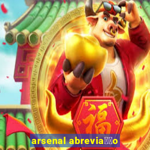 arsenal abrevia莽茫o