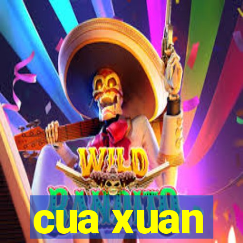 cua xuan