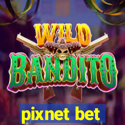 pixnet bet