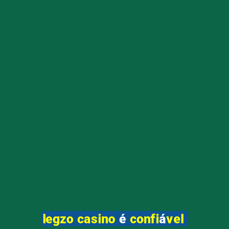 legzo casino é confiável