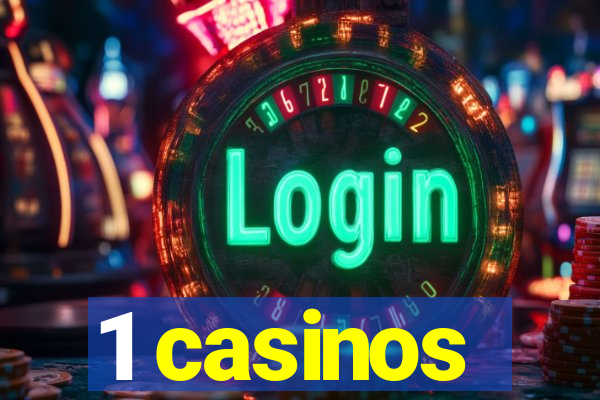 1 casinos