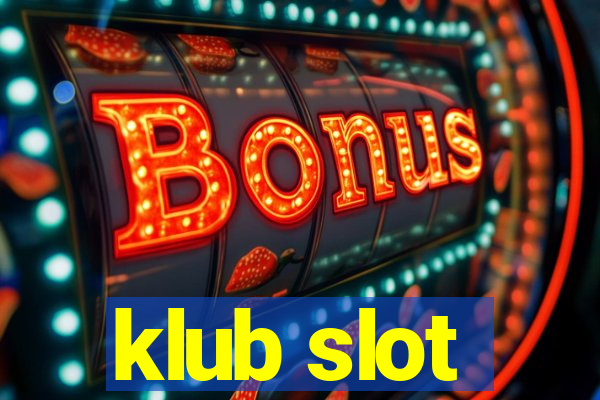 klub slot