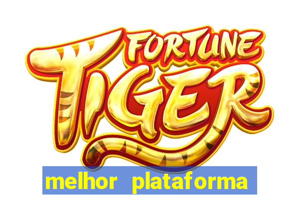 melhor plataforma para jogar fortune ox