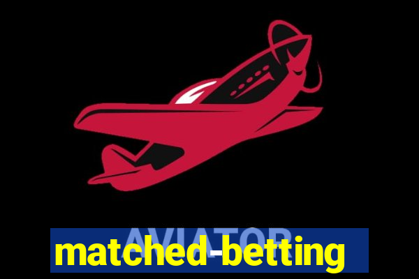 matched-betting