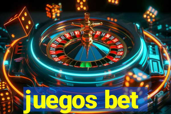 juegos bet