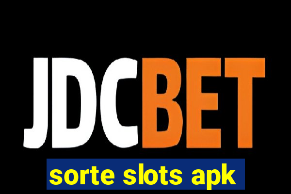 sorte slots apk