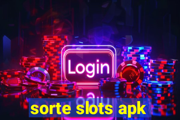 sorte slots apk