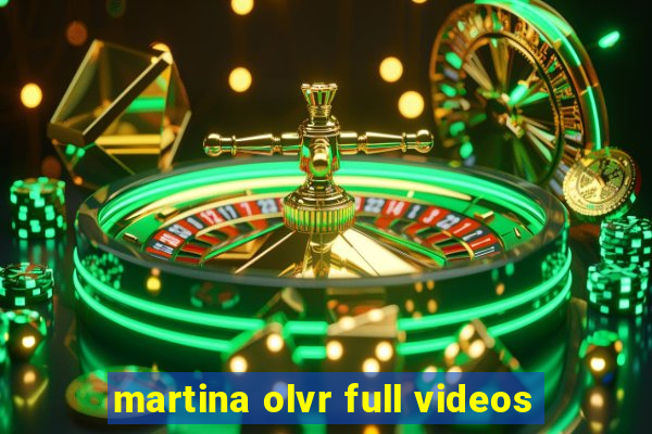 martina olvr full videos