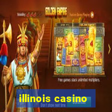 illinois casino