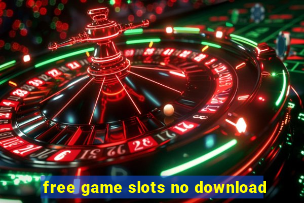 free game slots no download