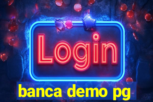 banca demo pg