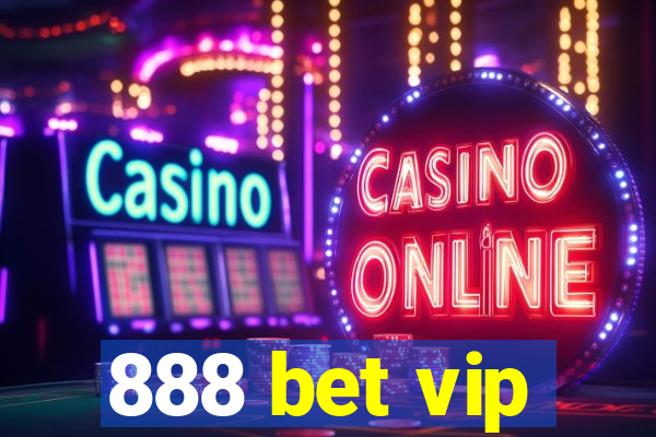 888 bet vip