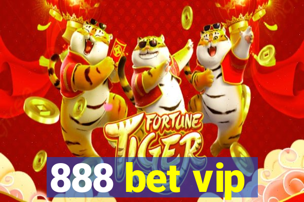 888 bet vip