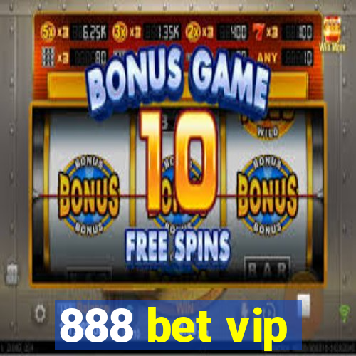 888 bet vip