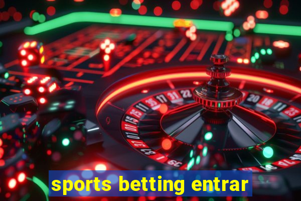 sports betting entrar