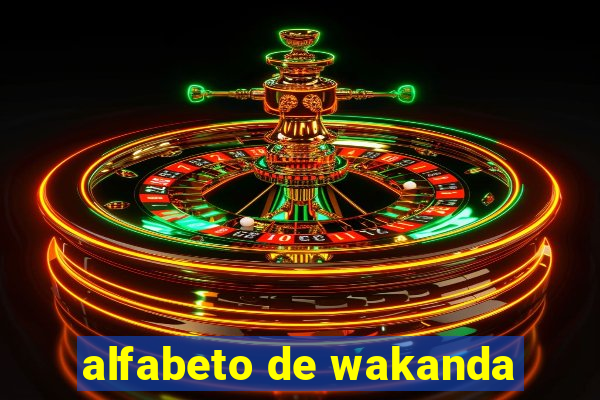 alfabeto de wakanda