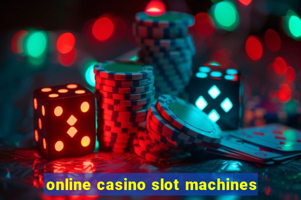 online casino slot machines