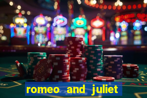 romeo and juliet slot oyunu