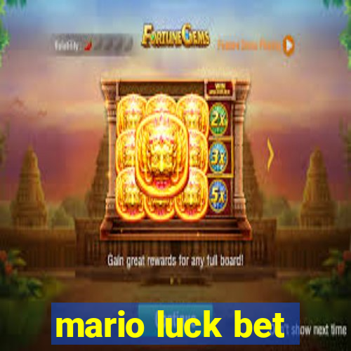 mario luck bet