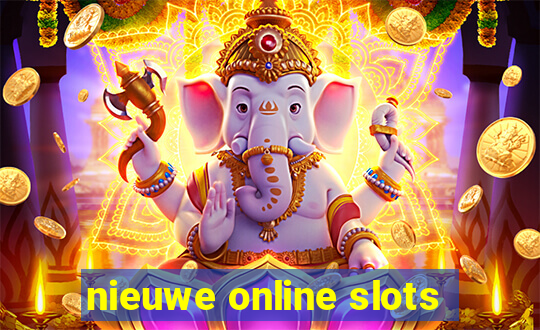 nieuwe online slots