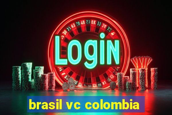 brasil vc colombia