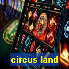 circus land