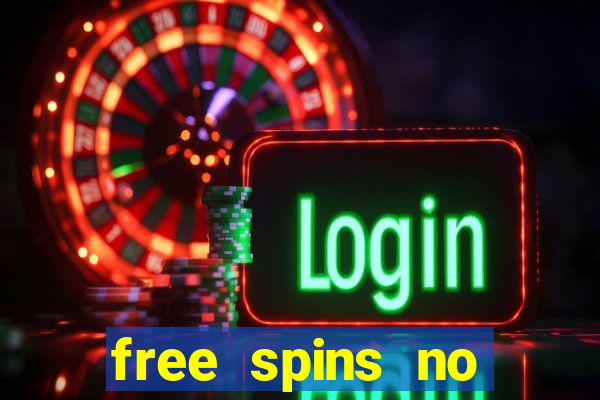 free spins no deposit win real money uk