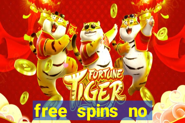 free spins no deposit win real money uk