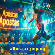 altura xi jinping