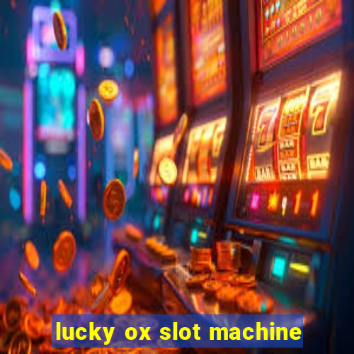 lucky ox slot machine