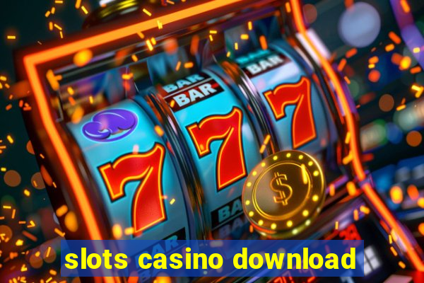 slots casino download