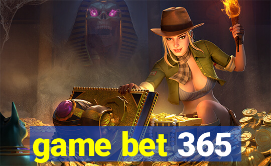 game bet 365