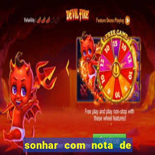 sonhar com nota de 5 reais jogo do bicho