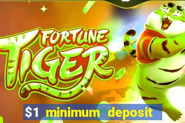 $1 minimum deposit casino australia