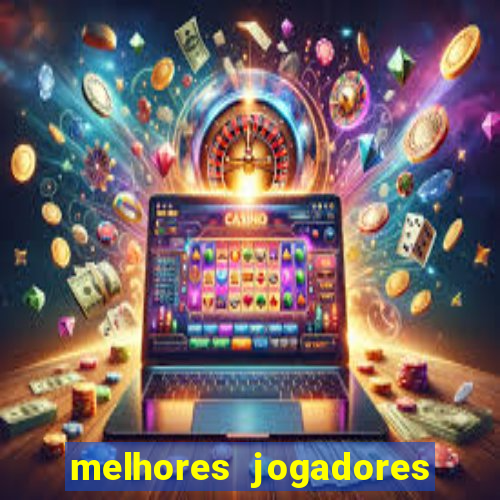 melhores jogadores live arena