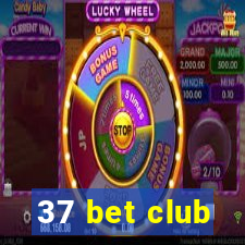 37 bet club