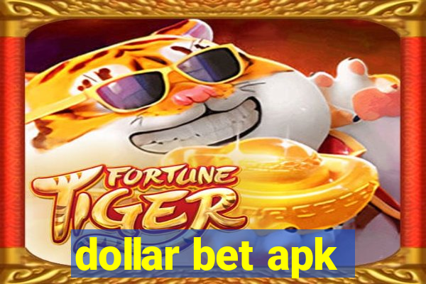 dollar bet apk