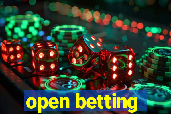 open betting