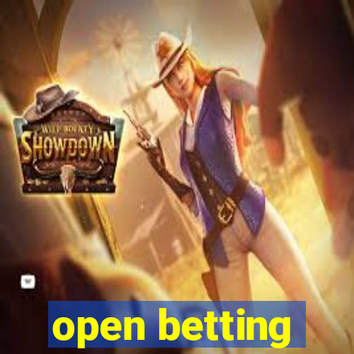 open betting